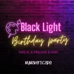 Private Birthday Party Black Light 12.20