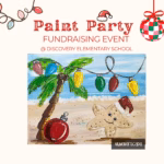 Paint Party Fundraising Event @ Discovery Elementary School